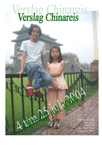 Reisverslag Chinareis 2004 - Gonneke Huizing