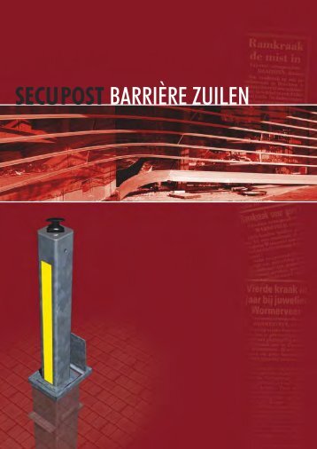 secu post barrière zuilen - van Gompel en van Loon zonweringen ...