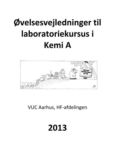 Øvelsesvejledninger til laboratoriekursus i Kemi A - VUC Aarhus