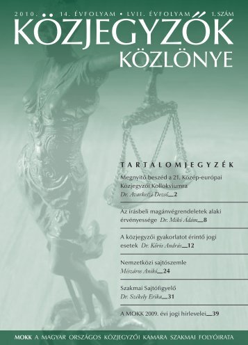 Közjegyzők közlönye 2010. 1. szám - Magyar Országos Közjegyzői ...
