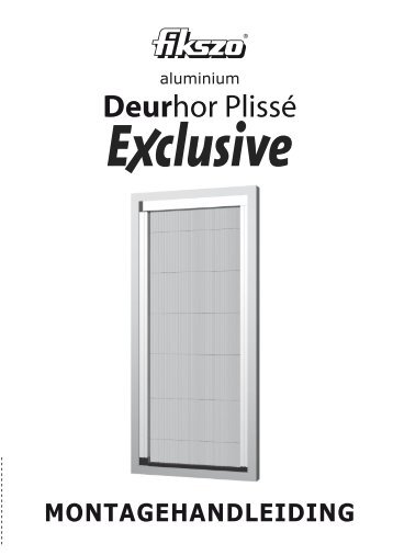 Download Montagehandleiding Deurhor Plissé Exclusive - Horren