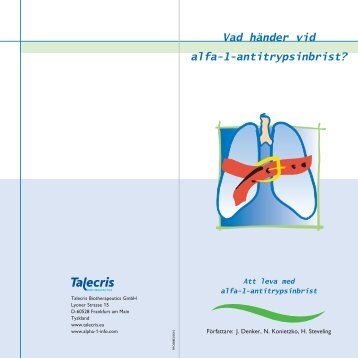 Vad händer vid alfa-1-antitrypsinbrist? - Alfa-1 Sverige Riksförening