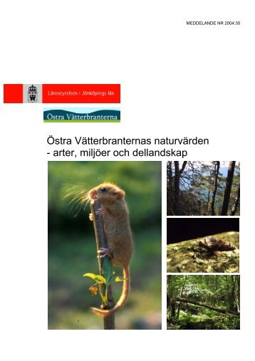 Östra Vätterbranternas naturvärden - arter, miljöer och dellandskap