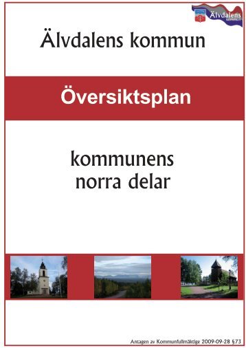 Älvdalens kommun Översiktsplan norra delar kommunens