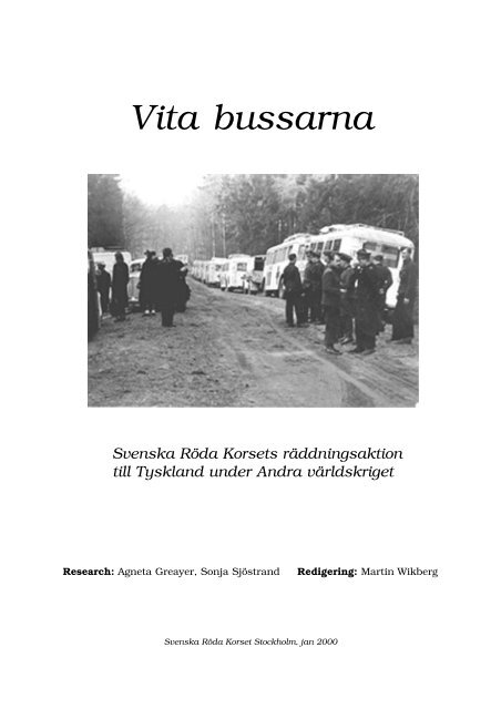 Till rapporten om Vita bussarna - Svenska Röda Korset
