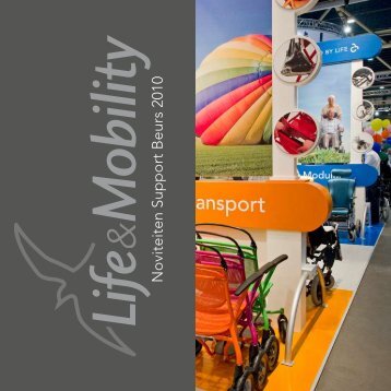Noviteiten Support Beurs 2010 - Life & Mobility