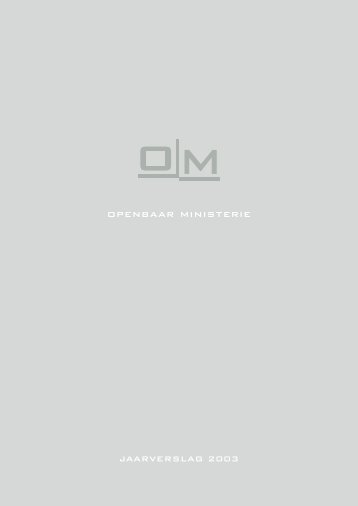 jaarverslag2003.pdf - Openbaar Ministerie