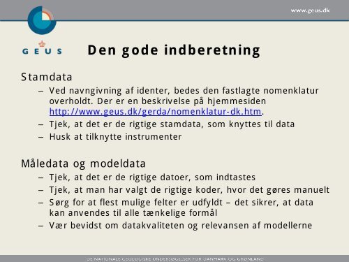 datakvalitet og modelarbejde Tirsdag d. 3/5-2011 - Gerda - Geus