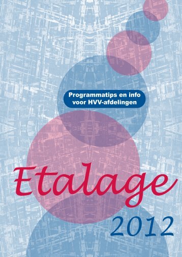 Etalage 2012 - Humanistisch-Vrijzinnige Vereniging