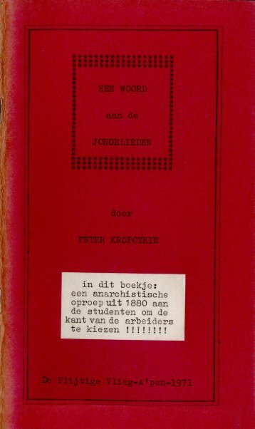 Peter Kropotkin - Een woord aan de jongelieden - Anarchistische ...