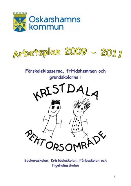 Forskoleklasserna Fritidshemmen Och Grundskolorna I Oskarshamn