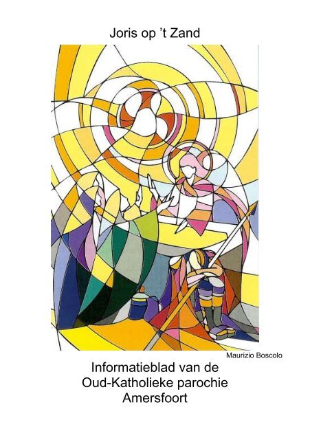 Joris op - Oud-Katholieke Parochie Amersfoort - De Oud-Katholieke ...