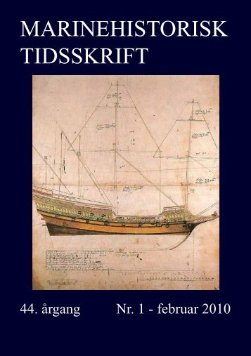 Nr. 1 / 2011 - Marinehistorisk Selskab og Orlogsmuseets Venner