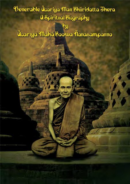 Venerable Acariya Man Bhuridatta Thera - A ... - buku Dharma