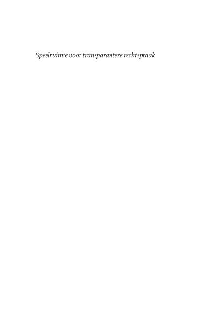 Speelruimte voor transparantere rechtspraak - Wetenschappelijke ...