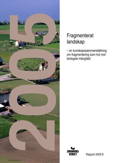 Fragmentering och biologisk mångfald - bild - Jordbruksverket