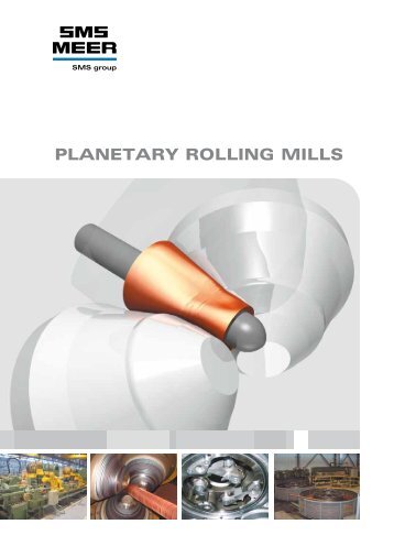 PlANETARy ROllING MIllS - SMS Meer GmbH