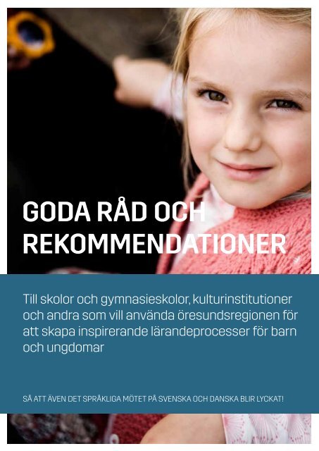 GODA RÅD OCH REKOMMENDATIONER