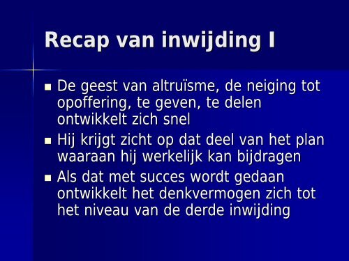 Recap van inwijding I - Studiegroep Esoterische Leringen