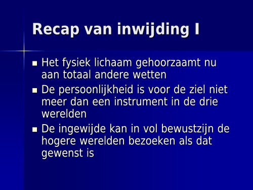 Recap van inwijding I - Studiegroep Esoterische Leringen