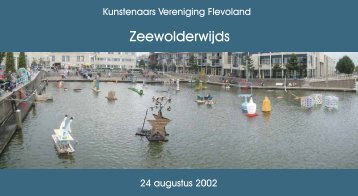 Zeewolderwijds - Kunstenaars Vereniging Flevoland