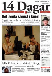 Vetlanda sämst i länet - 14 dagar