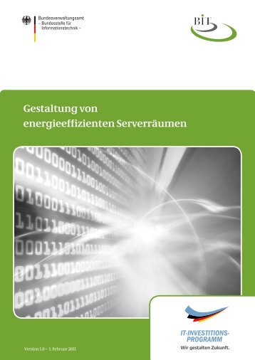 Gestaltung von energieeffizienten Serverräumen - BIT - Bund.de