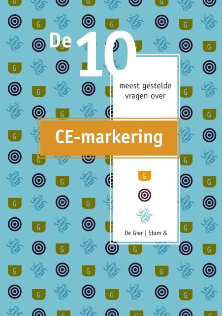 De 10 meest gestelde vragen over CE markering - Werken & Kaas