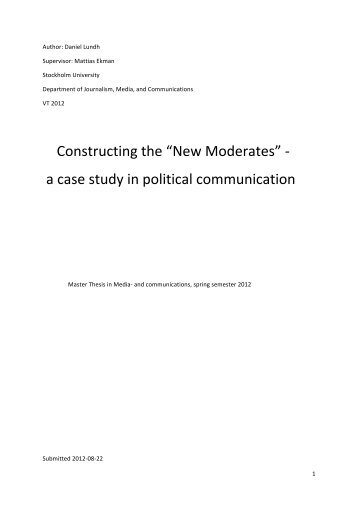 Constructing the “New Moderates” -‐ a case study in - Get a Free Blog