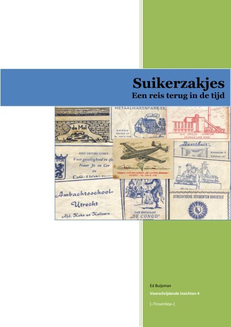 Suikerzakjes: een reis terug in de tijd - Voortschrijdende Inzichten