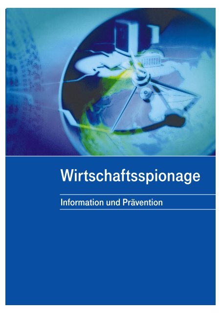 Wirtschaftsspionage – Information und Prävention - Bayerisches ...