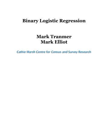 Teaching Paper: Binary Logistic Regression - CCSR