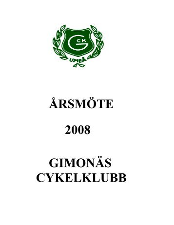 ÅRSMÖTE 2008 GIMONÄS CYKELKLUBB - Gimonäs CK