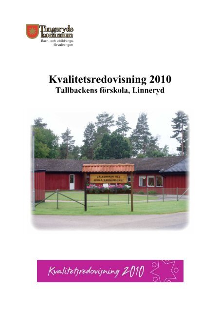 Kvalitetsredovisning 2010 Tallbackens förskola - Tingsryds kommun