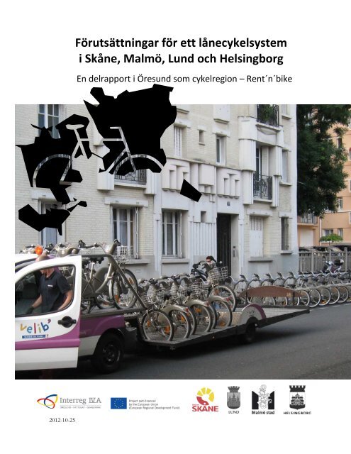 Förutsättningar för ett lånecykelsystem i Skåne, Malmö, Lund och ...