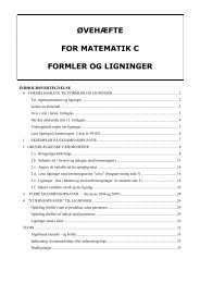 ØVEHÆFTE FOR MATEMATIK C FORMLER OG LIGNINGER