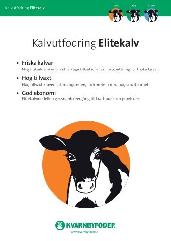 Kalvutfodring Elitekalv - Kvarnbyfoder