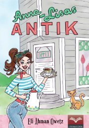 Anna-Lisas Antik - Eli Åhman Owetz LÄSPROV - Förlaget Orda
