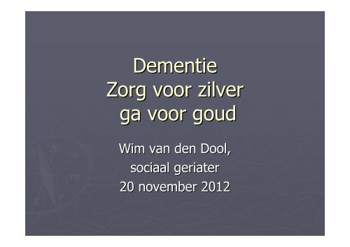 Presentatie Wim van den Dool - ZorgImpuls