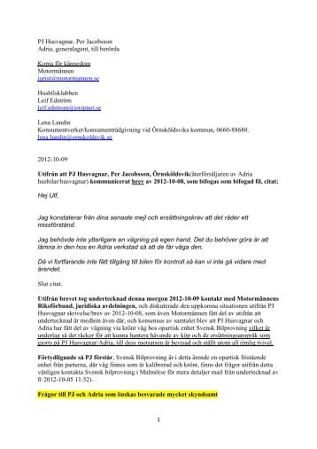 2012 10 09 Skrivelse till PJ Husvagnar och Adria i ... - BloggProffs