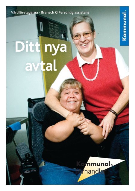 Ditt nya avtal - Vårdföretagarna Bransch G - Kommunal