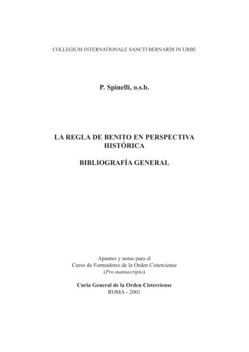 P. Spinelli, o.s.b. LA REGLA DE BENITO EN PERSPECTIVA ...