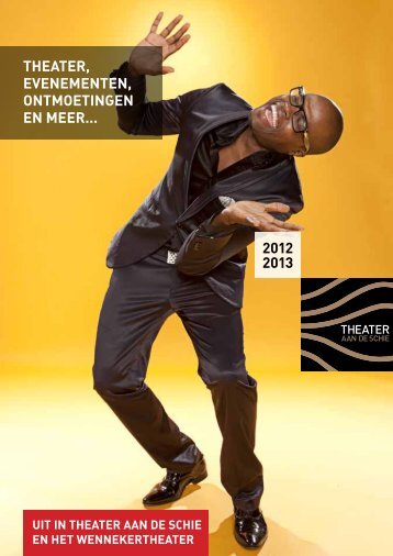 2012 2013 - Theater aan de Schie