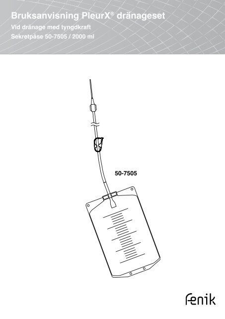 Bruksanvisning PleurX® dränageset - Fenik