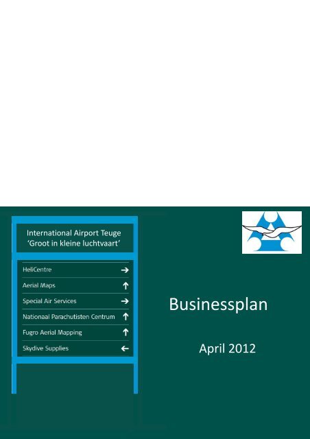 het businessplan d.d. april 2012 plus bijbehorend ruimetelijk ...
