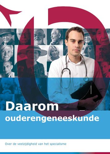 Daarom Ouderengeneeskunde - Verenso