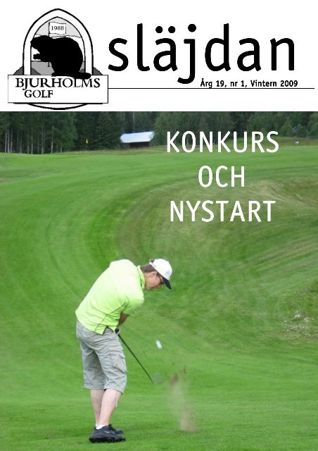 Släjdan 1/09 - Bjurholms Golfklubb