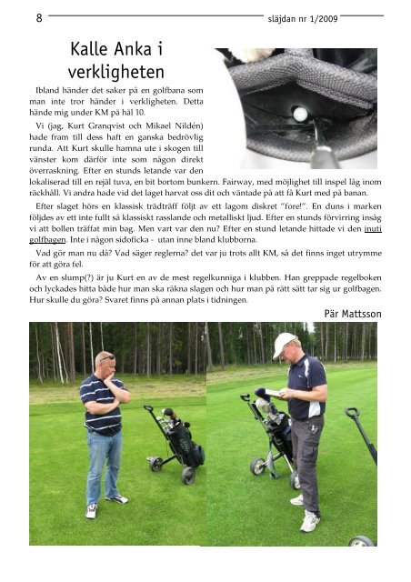 Släjdan 1/09 - Bjurholms Golfklubb