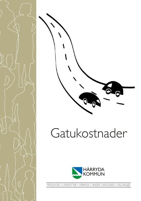 Informationsfolder om uttagande av gatukostnad - Härryda kommun