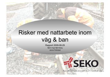 Risker med nattarbete inom väg & ban - Seko